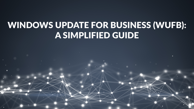 Windows Update For Business (WuFB): A Simplified Guide - PolicyPak