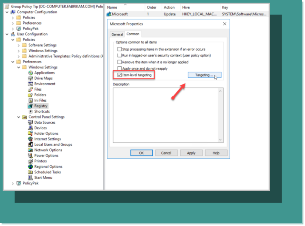 Selecting "Item-level targeting" for a Group Policy Preferences policy.
